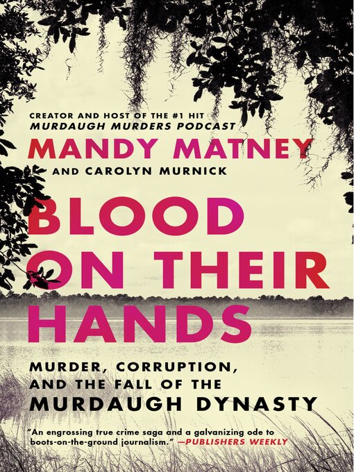 Title details for Blood on Their Hands by Mandy Matney - Available